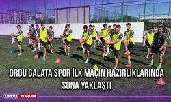 Ordu Galata Spor İlk Maçın Hazırlıklarında Sona Yaklaştı