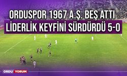 Orduspor 1967 A.Ş. Beş Attı, Liderlik Keyfini Sürdürdü 5-0