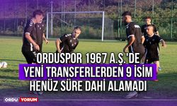 Orduspor 1967 A.Ş.'de Yeni Transferlerden 9 İsim Henüz Süre Dahi Alamadı