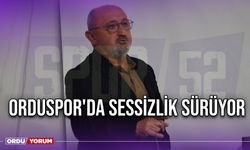 Orduspor'da Sessizlik Sürüyor