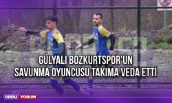 Gülyalı Bozkurtspor'un Savunma Oyuncusu Takıma Veda Etti