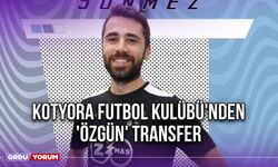 Kotyora Futbol Kulübü'nden 'Özgün' Transfer