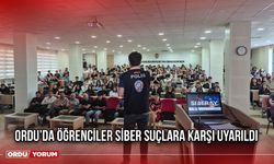 Ordu’da Öğrenciler Siber Suçlara Karşı Uyarıldı