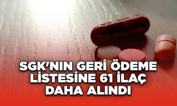 SGK'nin geri ödeme listesine 61 ilaç daha alındı