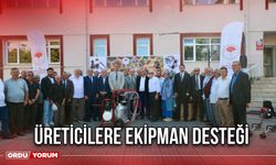 Üreticilere Ekipman Desteği