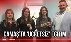 Çamaş’ta ‘Ücretsiz’ Eğitim