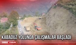 Kabadüz Yolunda Çalışmalar Başladı