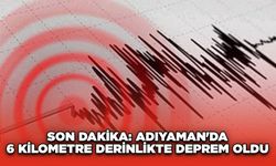 Son Dakika: Adıyaman'da 6 kilometre derinlikte deprem oldu