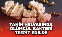 Tahin Helvasında Ölümcül Bakteri Tespit Edildi!