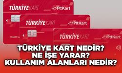 Türkiye Kart Nedir? Ne İşe Yarar? Kullanım Alanları Nedir?