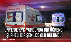 Ünye'de KYK yurdunda bir öğrenci şüpheli bir şekilde ölü bulundu