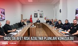 Ordu’da Afet Risk Azaltma Planları Konuşuldu