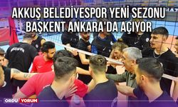 Akkuş Belediyespor Yeni Sezonu Başkent Ankara'da Açıyor