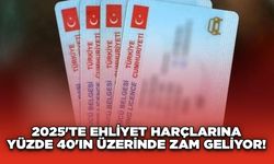 2025'te Ehliyet Harçlarına Yüzde 40'ın Üzerinde Zam Geliyor!