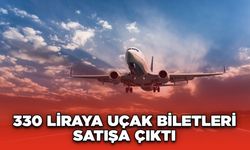 330 liraya uçak biletleri satışa çıktı