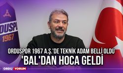 Orduspor 1967 A.Ş.'de Teknik Adam Belli Oldu, 'BAL'dan Hoca Geldi