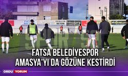 Fatsa Belediyespor Amasya'yı da Gözüne Kestirdi