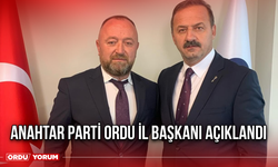 Anahtar Parti ordu İl Başkanı Açıklandı