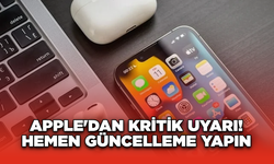 Apple'dan Kritik Uyarı: Hemen Güncelleme Yapın