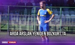 Arda Arslan Yeniden Bozkurt'ta