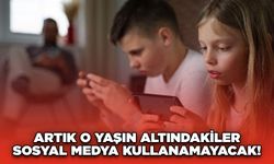 Artık o yaşın altındakiler sosyal medya kullanamayacak!