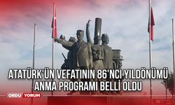 Atatürk'ün Vefatının 86'ncı Yıldönümü Anma Programı Belli Oldu