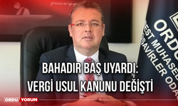 Bahadır Baş Uyardı: Vergi Usul Kanunu Değişti