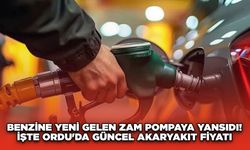 Benzine yeni gelen zam pompaya yansıdı! İşte Ordu'da güncel akaryakıt fiyatı