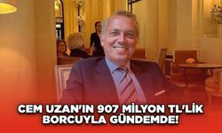 Cem Uzan'ın 907 Milyon TL'lik Borcuyla Gündemde!