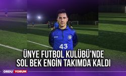 Ünye Futbol Kulübü'nde Sol Bek Engin Takımda Kaldı