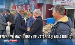 Enver Yılmaz Ulubey’de Vatandaşlarla Buluştu