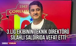 3.Lig Ekibinin Teknik Direktörü, Silahlı Saldırıda Vefat Etti