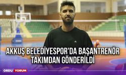 Akkuş Belediyespor'da Başantrenör Takımdan Gönderildi