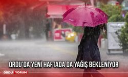 Ordu’da Yeni Haftada da Yağış Bekleniyor