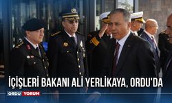 İçişleri Bakanı Ali Yerlikaya, Ordu'da