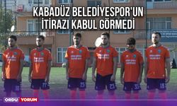 Kabadüz Belediyespor'un İtirazı Kabul Görmedi