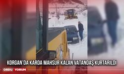 Korgan’da Karda Mahsur Kalan Vatandaş Kurtarıldı