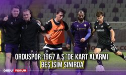 Orduspor 1967 A.Ş.'de Kart Alarmı, Beş İsim Sınırda