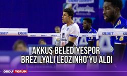 Akkuş Belediyespor Brezilyalı Leozinho'yu Aldı