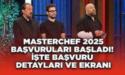 MasterChef 2025 Başvuruları Başladı! İşte Başvuru Detayları ve Ekranı