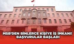 MSB'den Binlerce Kişiye İş İmkanı! Başvurular Başladı