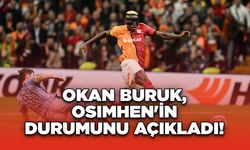 Okan Buruk, Osimhen'in Durumunu Açıkladı!