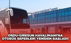 Ordu-Giresun Havalimanı'na Otobüs Seferleri Yeniden Başladı! İşte Fiyatlar ve Güzergahlar