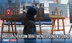 Ordu'da 24 Kasım Öğretmenler Günü kutlandı