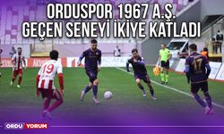 Orduspor 1967 A.Ş. Geçen Seneyi İkiye Katladı