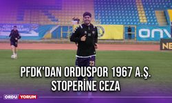 PFDK'dan Orduspor 1967 A.Ş. Stoperine Ceza