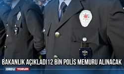 Bakanlık Açıkladı 12 bin polis memuru alınacak