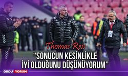 “Sonucun Kesinlikle İyi Olduğunu Düşünüyorum”