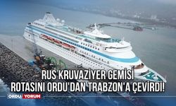 Rus Kruvaziyer Gemisi Rotasını Ordu'dan Trabzon'a Çevirdi!