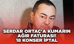 Serdar Ortaç'a Kumarın Ağır Faturası! 18 Konser İptal